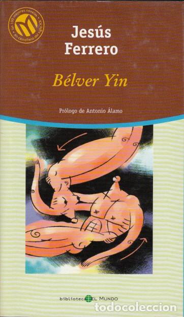 Libros: B&Eacute;LVER YIN - FERRERO, JES&Uacute;S - Foto 1