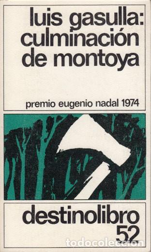 Libros: CULMINACI&Oacute;N DE MONTOYA - GASULLA, LUIS - Foto 1