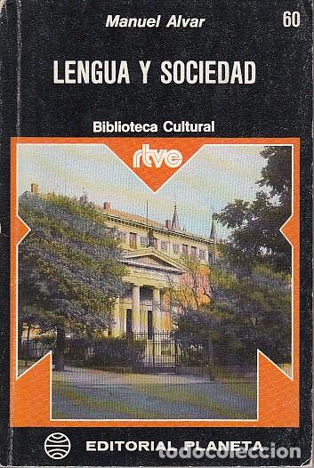 Libros: LENGUA Y SOCIEDAD - ALVAR, MANUEL - Foto 1