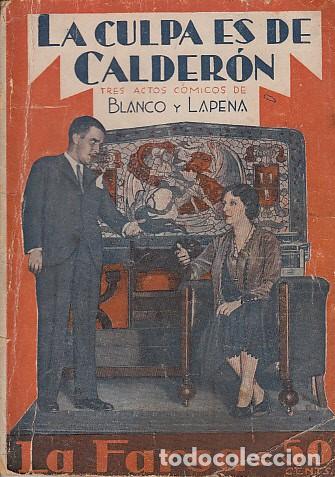 Libros: LA CULPA ES DE CALDER&Oacute;N - BLANCO Y LAPENA - Foto 1