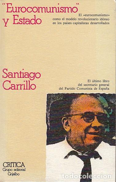 Libros: EUROCOMUNISMO Y ESTADO - CARRILO, SANTIAGO - Foto 1