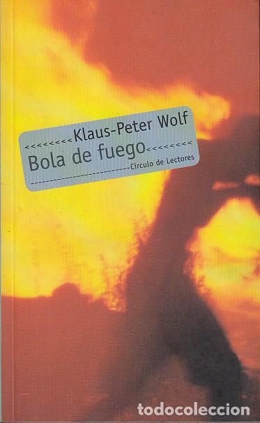 Libros: BOLA DE FUEGO - WOLF, KLAUS-PETER - Foto 1
