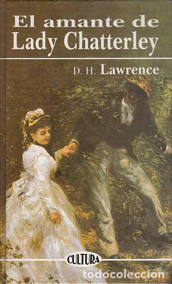 Libros: EL AMANTE DE LADY CHATTERLEY - LAWRENCE, DAVID HERBERT - Foto 1