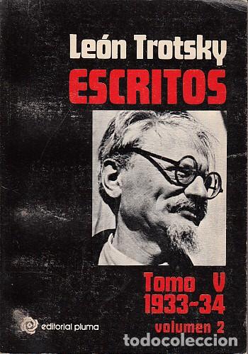 Libros: LE&Oacute;N TROTSKY: ESCRITOS 1933-34. TOMO V-VOL.2 - TROTSKY, LE&Oacute;N - Foto 1