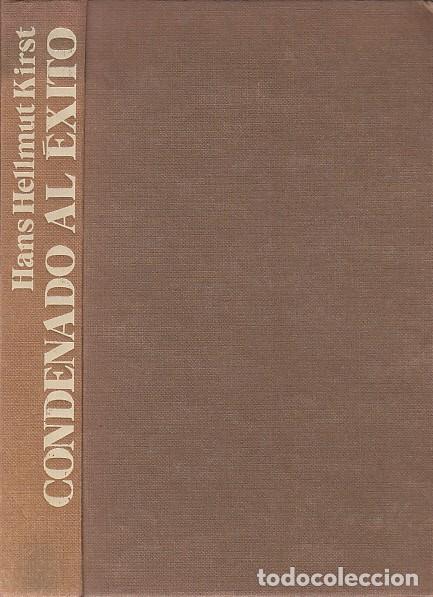 Libros: CONDENADO AL &Eacute;XITO - KIRST, HANS HELLMUT - Foto 1