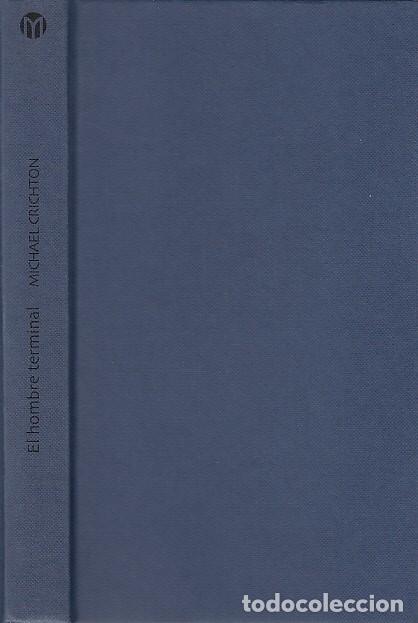 Libros: EL HOMBRE TERMINAL - CRICHTON, MICHAEL - Foto 1