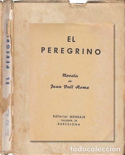 Libros: EL PEREGRINO - VALL HOMS, JUAN - Foto 1