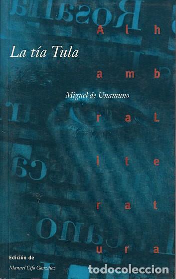 Libros: LA T&Iacute;A TULA - DE UNAMUNO, MIGUEL - Foto 1