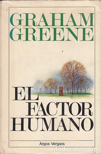Libros: EL FACTOR HUMANO - GREENE, GRAHAM - Foto 1