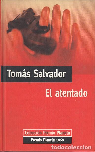 Libros: EL ATENTADO - SALVADOR, TOM&Aacute;S - Foto 1