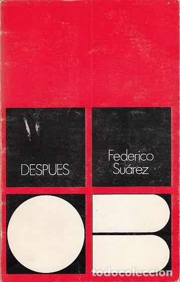 Libros: DESPU&Eacute;S - SU&Aacute;REZ, FEDERICO - Foto 1