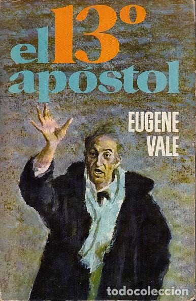 Libros: EL 13&ordm; AP&Oacute;STOL - VALE, EUGENE - Foto 1