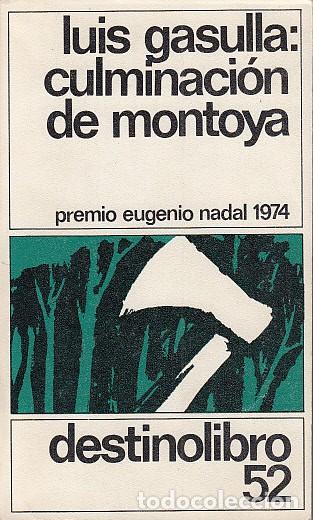 Libros: CULMINACI&Oacute;N DE MONTOYA - GASULLA, LUIS - Foto 1