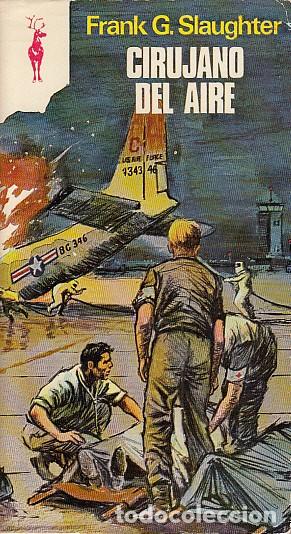 Libros: CIRUJANO DEL AIRE - SLAUGHTER, FRANK G. - Foto 1