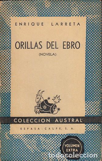 Libros: ORILLAS DEL EBRO - LARRETA, ENRIQUE - Foto 1