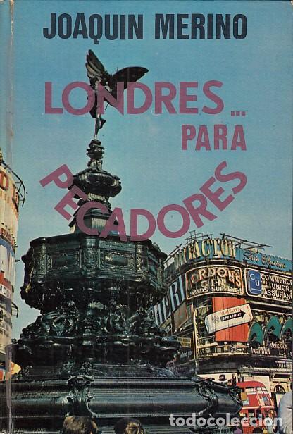 Libros: LONDRES PARA PECADORES - MERINO, JOAQU&Iacute;N - Foto 1