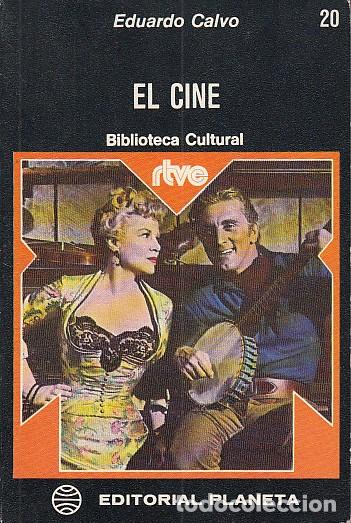 Libros: EL CINE - CALVO, EDUARDO - Foto 1