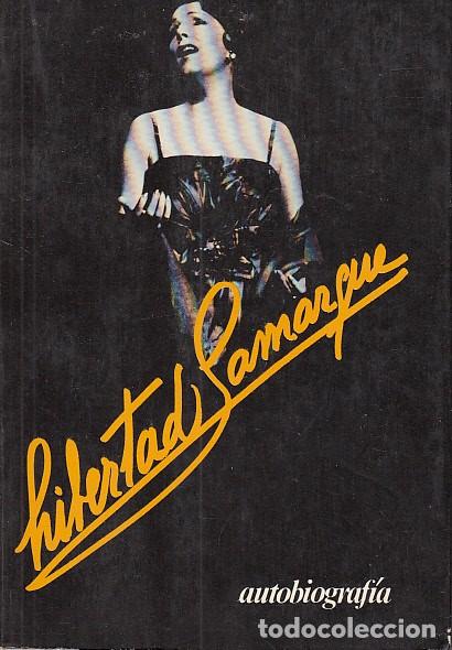 Libros: AUTOBIOGRAF&Iacute;A - LAMARQUE, LIBERTAD - Foto 1