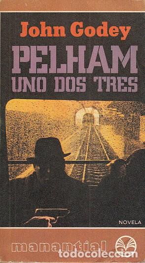 Libros: PELHAM UNO DOS TRES - GODEY, JOHN - Foto 1