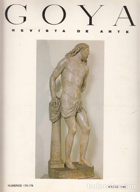 Libros: GOYA, REVISTA DE ARTE N&ordm; 175-176 (Ilustraciones de penagos: D&eacute;co y reminiscencia finisecular; La raz