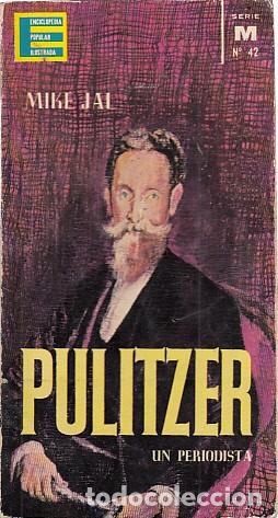 Libros: PULITZER (Un periodista) - JAL, MIKE - Foto 1