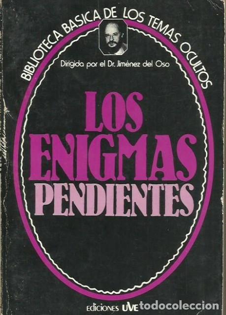 Libros: LOS ENIGMAS PENDIENTES - JIMENEZ DEL OSO, DR - Foto 1