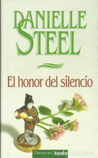 Libros: EL HONOR DEL SILENCIO - STEEL, DANIELLE - Foto 1