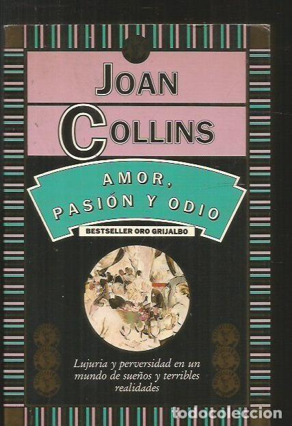 Libros: AMOR, PASION Y ODIO - COLLINS, JOAN - Foto 1