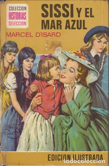 Libros: SISSI Y EL MAR AZUL - DISARD, MARCEL - Foto 1