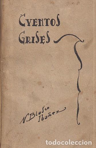 Libros: CUENTOS GRISES - BLASCO IBA&Ntilde;EZ, VICENTE - Foto 1
