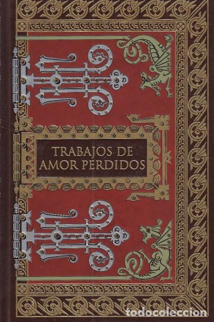 Libros: TRABAJO DE AMOR PERDIDOS - SHAKESPEARE, WILLIAM - Foto 1