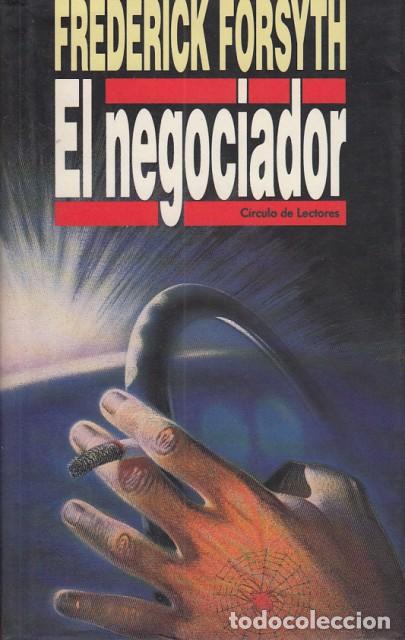 Libros: EL NEGOCIADOR - FORSYTH, FREDERICK - Foto 1