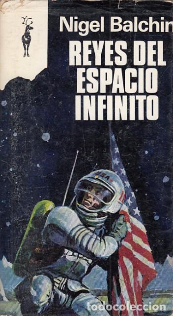 Libros: REYES DEL ESPACIO INFINITO - BALCHIN, NIGEL - Foto 1