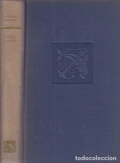 Libros: CUANDO AMANECE - VIDAL CADELLANS, JOS&Eacute; - Foto 1