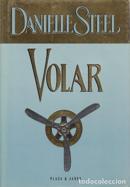 Libros: VOLAR - STEEL, DANIELLE - Foto 1