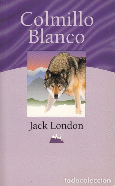 Libros: COLMILLO BLANCO - LONDON, JACK - Foto 1