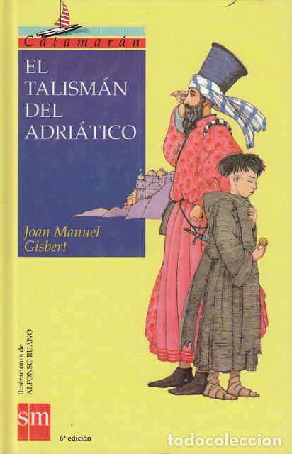 Libros: EL TALISMAN DEL ADRIATICO - GISBERT, JOAN MANUEL - Foto 1
