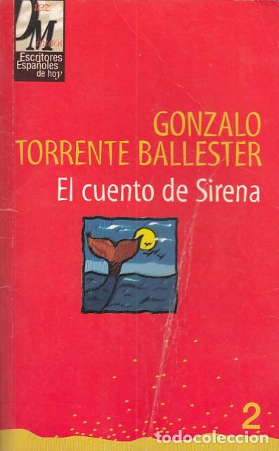 Libros: EL CUENTO DE SIRENA - TORRENTE BALLESTER, GONZALO - Foto 1
