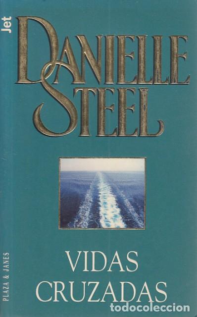 Libros: VIDAS CRUZADAS - STEEL, DANIELLE - Foto 1