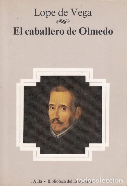 Libros: EL CABALLERO DE OLMEDO - DE VEGA, LOPE - Foto 1
