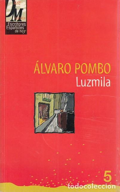 Libros: LUZMILA - POMBO, &Aacute;LVARO - Foto 1