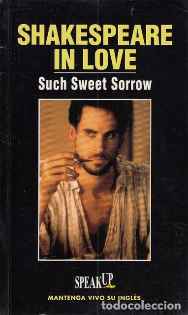 Libros: SHAKESPEARE IN LOVE. SUCH SWEET SORROW - JACQUES, RICHARD; O'NEILL, MIKE (CONTRIBUTIONS)