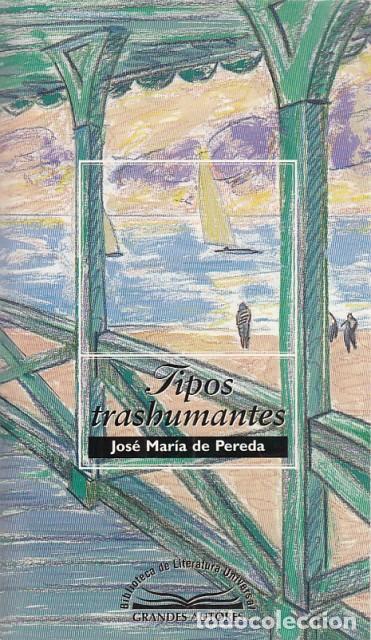 Libros: TIPOS TRASHUMANTES - DE PEREDA, JOSE MARIA - Foto 1