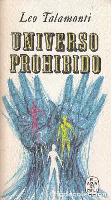 Libros: UNIVERSO PROHIBIDO - Talamonti, Leo - Foto 1