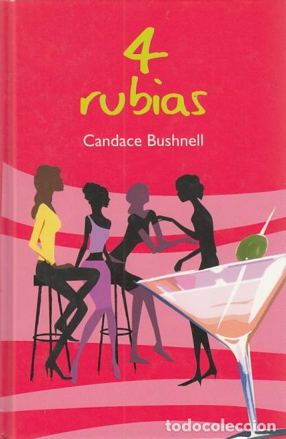 Libros: 4 RUBIAS - BUSHNELL, CANDACE - Foto 1