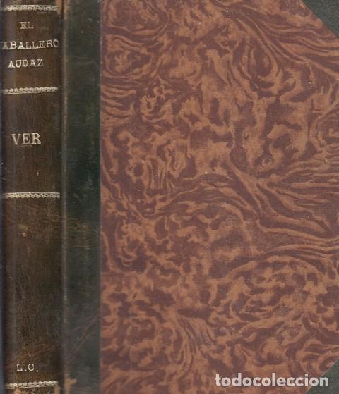 Libros: &iexcl; VER ! - EL CABALLERO AUDAZ - Foto 1