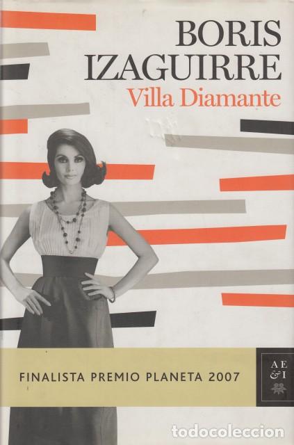 Libros: VILLA DIAMANTE - IZAGUIRRE, BORIS - Foto 1