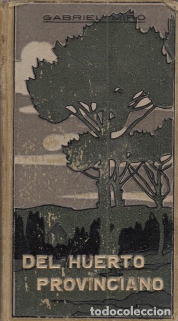 Libros: DEL HUERTO PROVINCIANO - MIR&Oacute;, GABRIEL - Foto 1