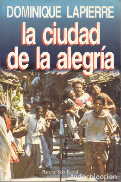 Libros: LA CIUDAD DE LA ALEGRIA - LAPIERRE, DOMINIQUE - Foto 1