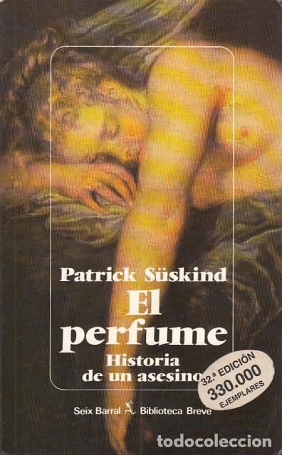 Libros: EL PERFUME (HISTORIA DE UN ASESINO) - SUSKIND, PATRICK. - Foto 1